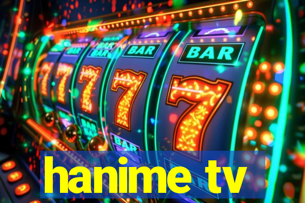 hanime tv